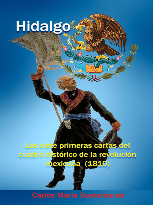 Title details for Hidalgo by Carlos María Bustamante - Available